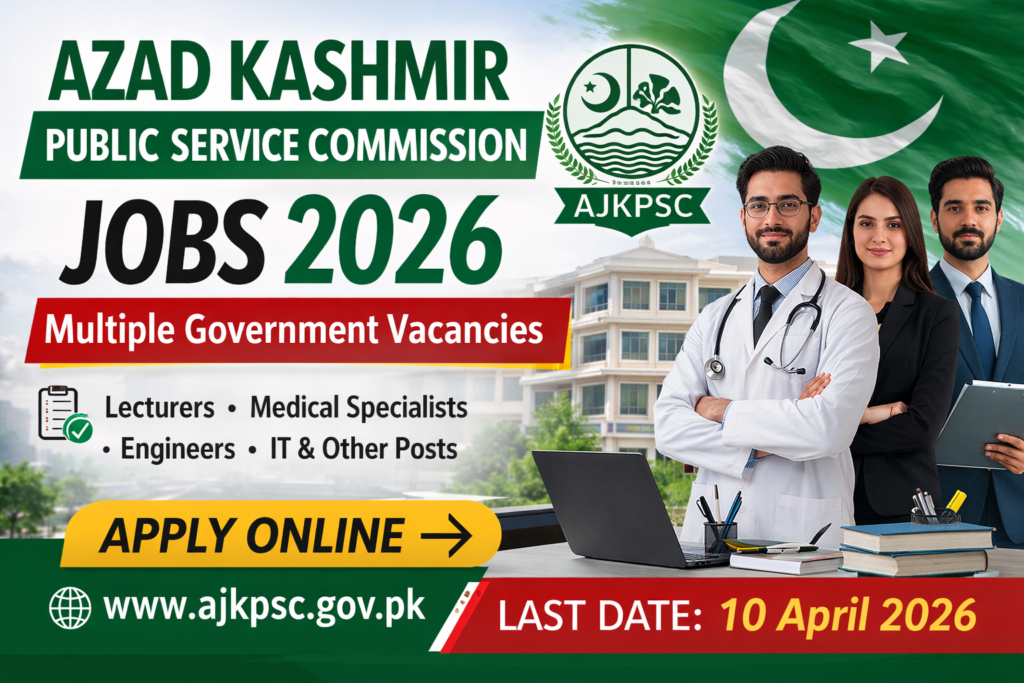 Azad Kashmir Public Service Commission Jobs 2026 – Multiple Government Vacancies