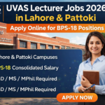 Latest UVAS Lecturer Jobs 2026 in Lahore & Pattoki – Apply Online for BPS-18 Positions