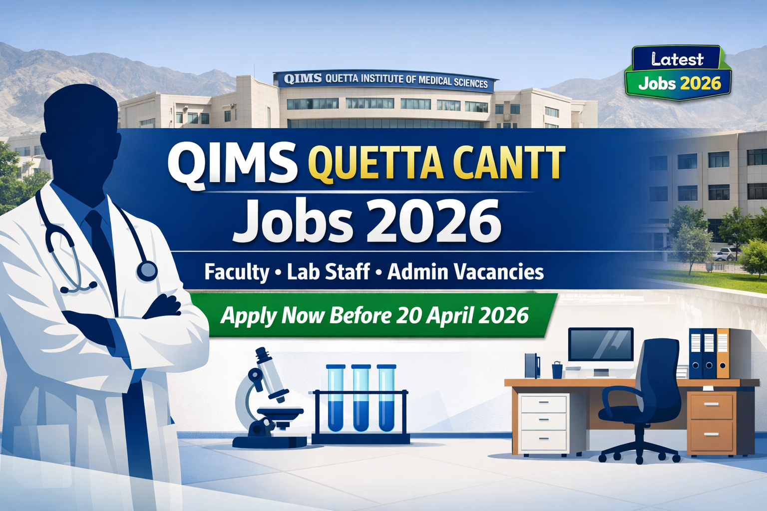 latest QIMS Quetta Cantt Jobs 2026 | Apply Now Before 20 April 2026